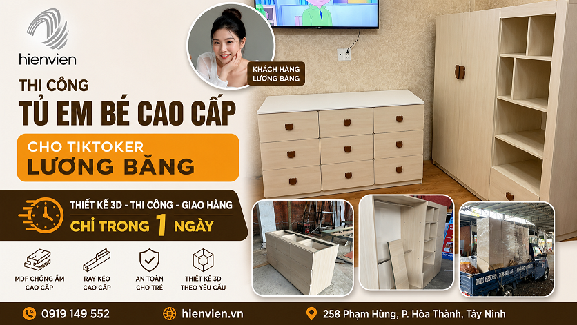 Thi Công Tủ Em Bé Cao Cấp Cho TikToker Lương Băng | Nội Thất Hiên Viên Tây Ninh